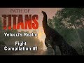 Fight Compilation #1 || Velocci&#39;s Realm || Path of Titans