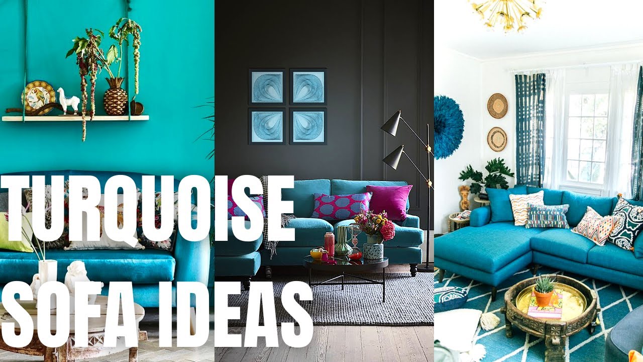 Bold Turquoise Sofa Decor Ideas