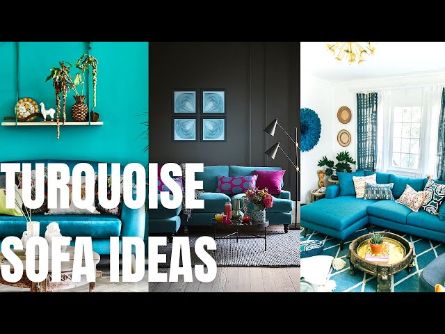 Bold Turquoise Sofa Decor Ideas