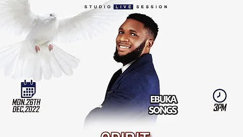 SPIRIT CHANT 2022 WITH EBUKA SONGS ❤️‍🔥❤️‍🔥