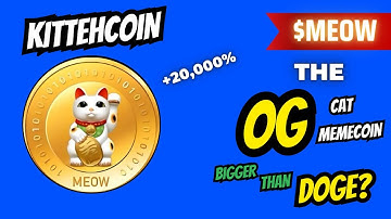 IS 10,000X POSSIBLE TO BEAT DOGECOIN?🚨 KITTEHCOIN ($MEOW) - THE FIRST EVER CAT MEMECOIN IN CRYPTO!!