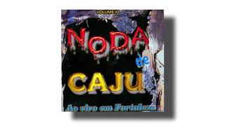 Noda de Caju - Fim de Tarde