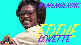 REMEMBERING EDDIE LOVETTE