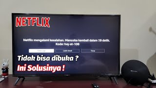 Netflix Tidak Bisa dibuka ? Ini Solusinya !