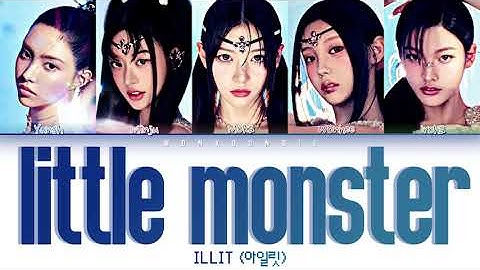 ILLIT (아일릿) – little monster Lyrics (Color Coded Han/Rom/Eng)