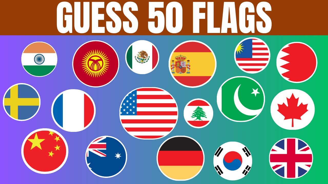 Guess the Country by Flag- 50 Countries Flags Quiz - YouTube