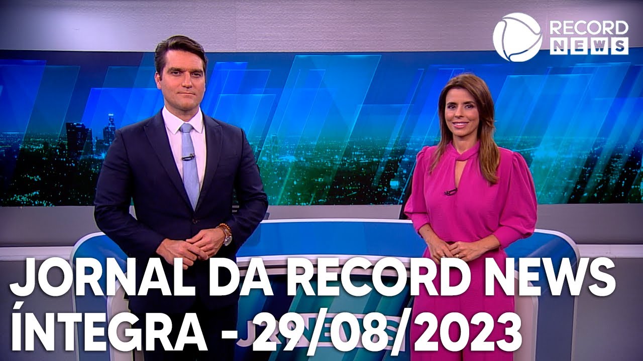 Jornal da Record News – 29/08/2023