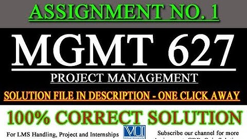 MGMT627 Assignment no 1 #Fall2022 | #MGMT627 #vusolutions #virtualuniversityofpakistan #vustudygroup