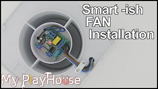 Installing Smart Bathroom Ceiling Fan - Start To Finish - 1391
