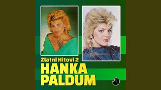 Ne kuni ga majko mila - Hanka Paldum