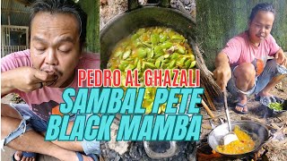 KOCAKNYA LORD PEDRO❗MASAK SAMBAL PETE BLACK MAMBA DI SAUNG DOMBA TERBENGKALAI