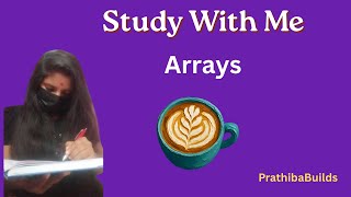 Study With Me | Arrays in Java | Day 5 🌟 | PrathibaBuilds