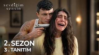 Sevdiğim Sensin 2. Sezon 3. Tanıtım “Şeytan Seni Tuzağa Düşürdüğünde.\