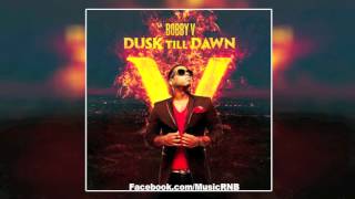 Bobby V ft. Red Cafe - Role Play [Dusk Till&#39; Dawn] - Snippet