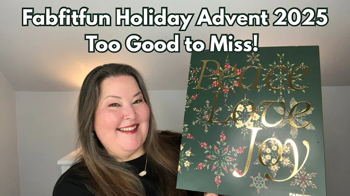 Fabfitfun Holiday Advent Unboxing 2025 - $320 Value - Really that good?