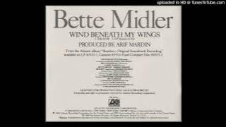 Bette Midler - Wind Beneath My Wings (Promo Edit) [Radio Version]