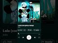 Lola Con Gote Y Nolep Jedis