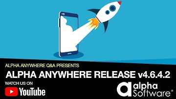 Alpha Anywhere New Release ver 4 6 4 2 2022 July 13