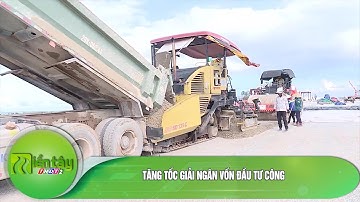 Tăng tốc giải ngân vốn đầu tư công