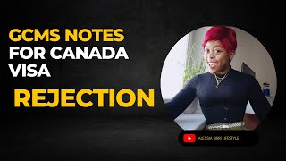 GCMS NOTE for Canada Visa. What is GCMS Note Why GCMS Note is Important