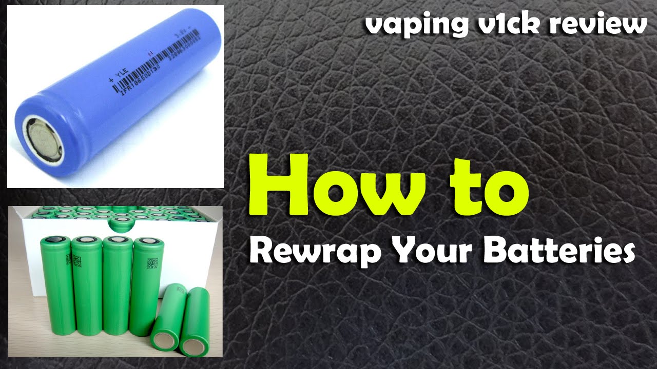 How To Rewrap Your Batteries Tutorial YouTube