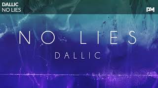 Dallic - No Lies