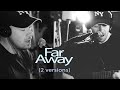 Breaking Benjamin - Far Away (Extended Acoustic Cover - 2 Versions)