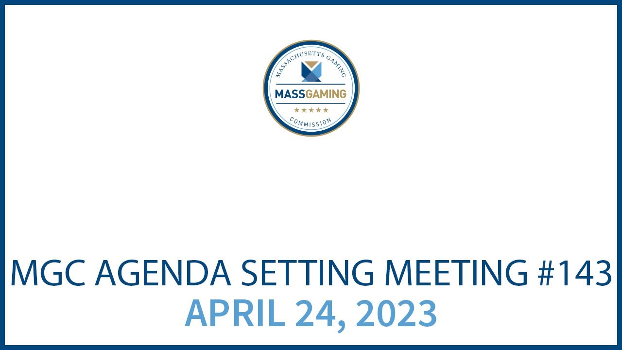 MGC Agenda Setting Meeting April 24, 2023 YouTube