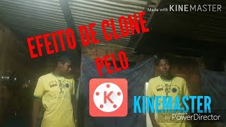 Como fazer efeito de clone no kinemaster (tutorial)#asn