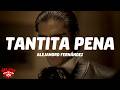 Alejandro Fernández - Tantita Pena (Letra/Lyrics)