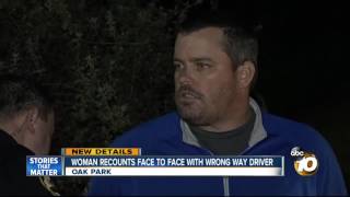 Woman recounts face-to-face with wrong-way driver