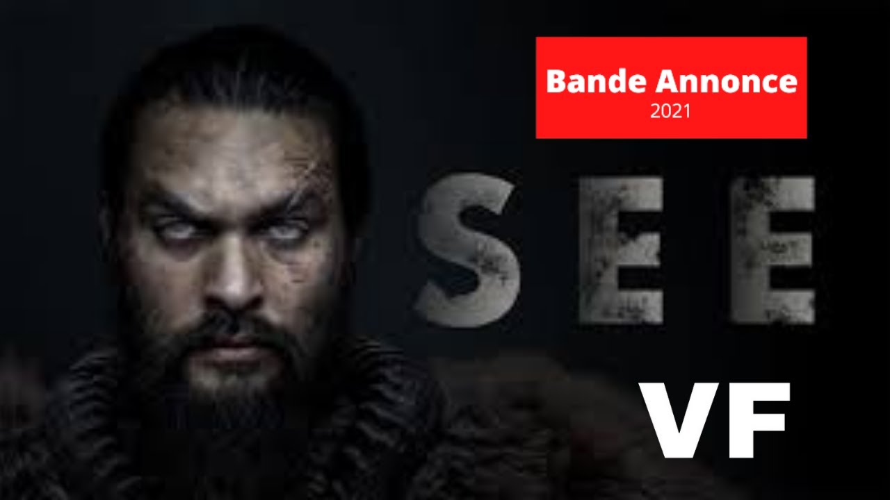 See Saison 2 Streaming Gratuit SEE Saison 2 - Bande Annonce Officielle - (Apple TV+ 2021) - YouTube