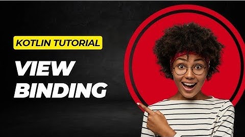 Android ViewBinding Tutorial Kotlin 🔥 Replace findViewById() Forever!