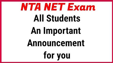 Students, Important Announcement For You || NTA NET EXAM