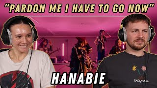 Hanabie - Pardon Me I Have To Go Now REACTION
