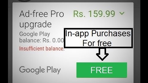 Get UNLIMITED In-App Purchases For Free IN Android {Without Root, Without Computer} EASY & Simple.