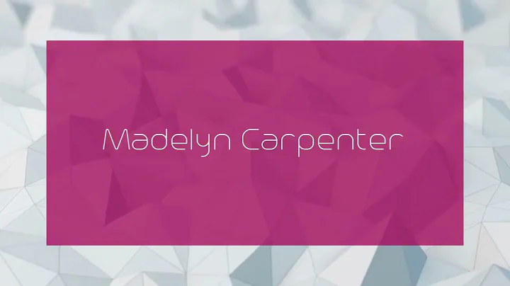 Madelyn Carpenter - appearance