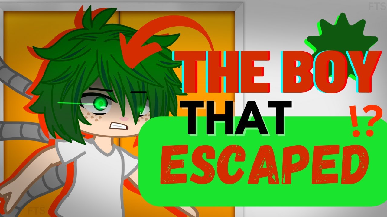 The Boy That Escaped🏃| GCMM/GLMM | BNHA AU