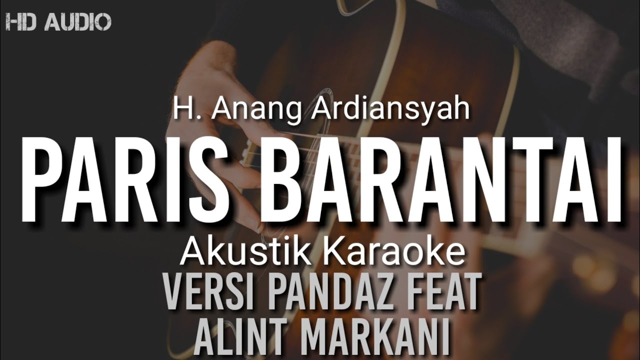 Download Paris Barantai Instrumental Mp3 Mp4 3gp Flv | Download Lagu