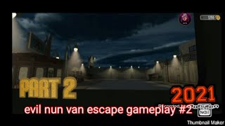 Evil nun van escape gameplay part 2 screenshot 5