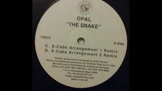 Opal - The Snake (X-Cabs Arrangement 1 Remix)