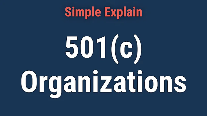 501(c) Organization: What They Are, Types, and Examples