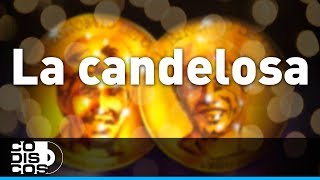 La Candelosa, Binomio De Oro - Audio chords