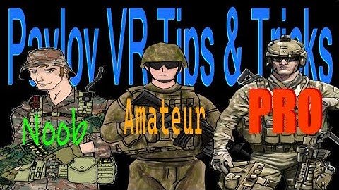 Pavlov Shack TIPS AND TRICKS (oculus quest 2)