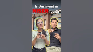 Is Surviving at NISER Really That Tough? 🎓