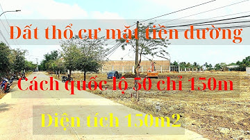 Đất thổ cư giá rẻ Cần Giuộc| Diện tích 150m2 ngang 5m, mặt tiền đường. Cách QL50 chỉ 150m. SHR