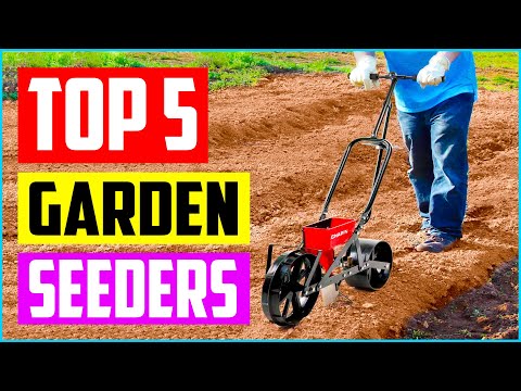 Top 5 Best Garden Seeders of 2021 Review