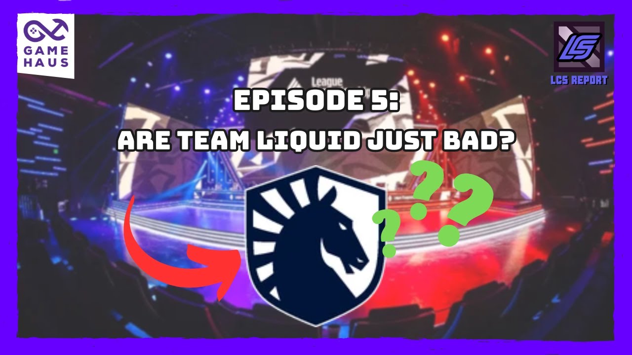 Are Team Liquid just bad? | LCS Report 2024 Ep. 5