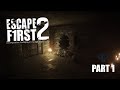 Escape first 2 part 1  papaplatte und bastighg