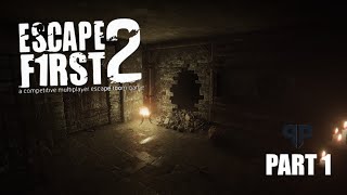 ESCAPE FIRST 2 PART 1 | Papaplatte and BastiGHG